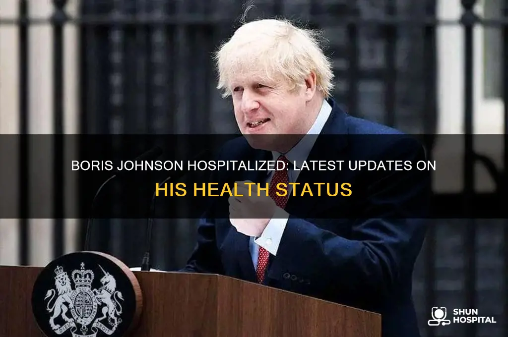 has boris johnson been hospitalized