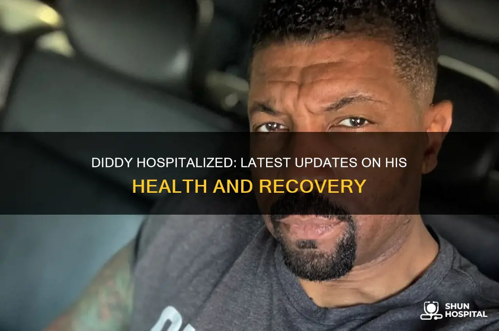 has diddy been hospitalized