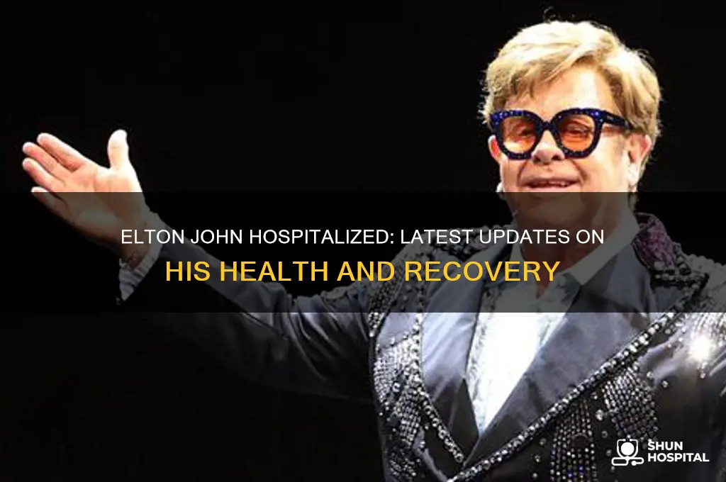 has elton john been hospitalized