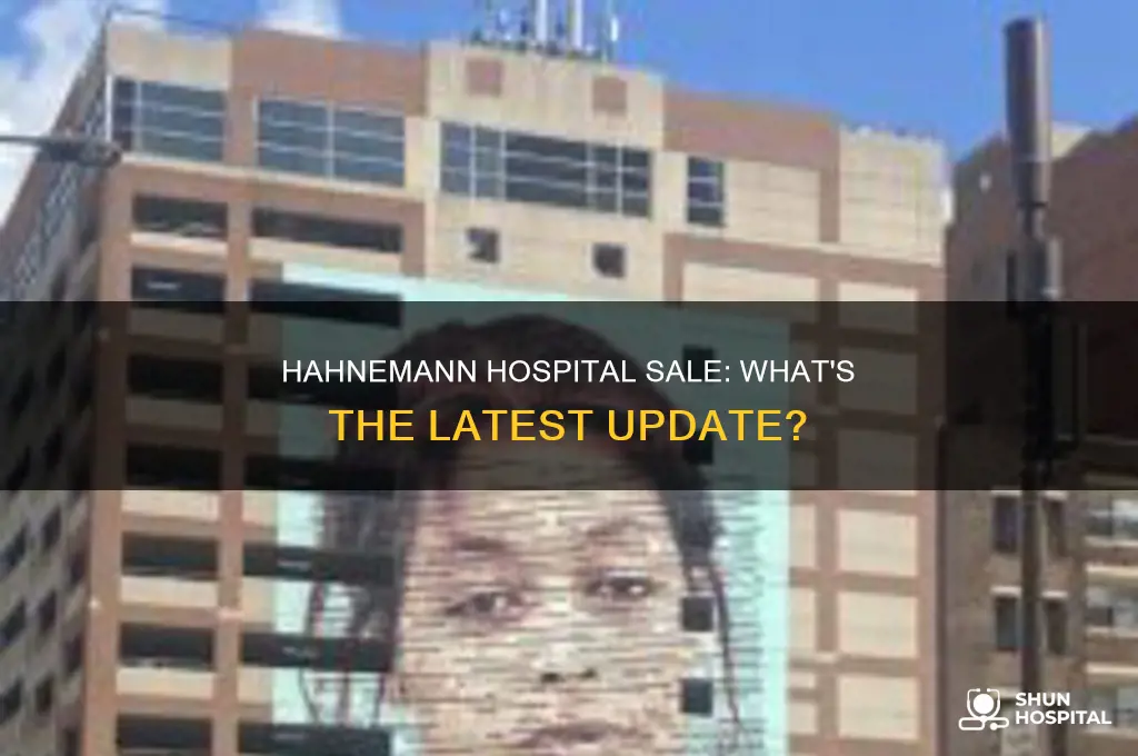 has hahnemann hospital been sold