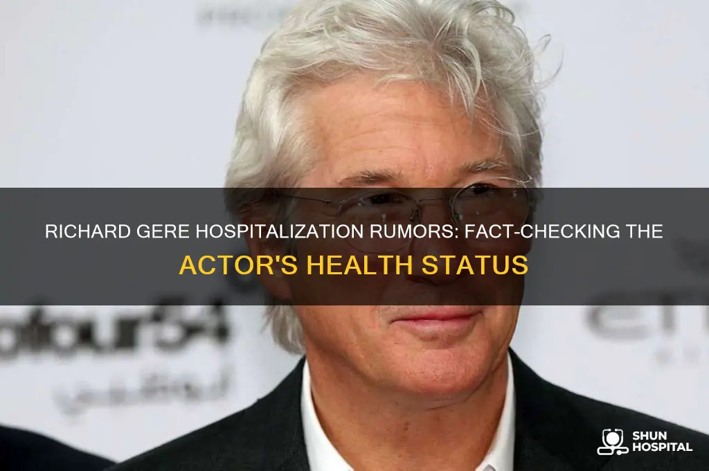 has richard gere been hospitalized