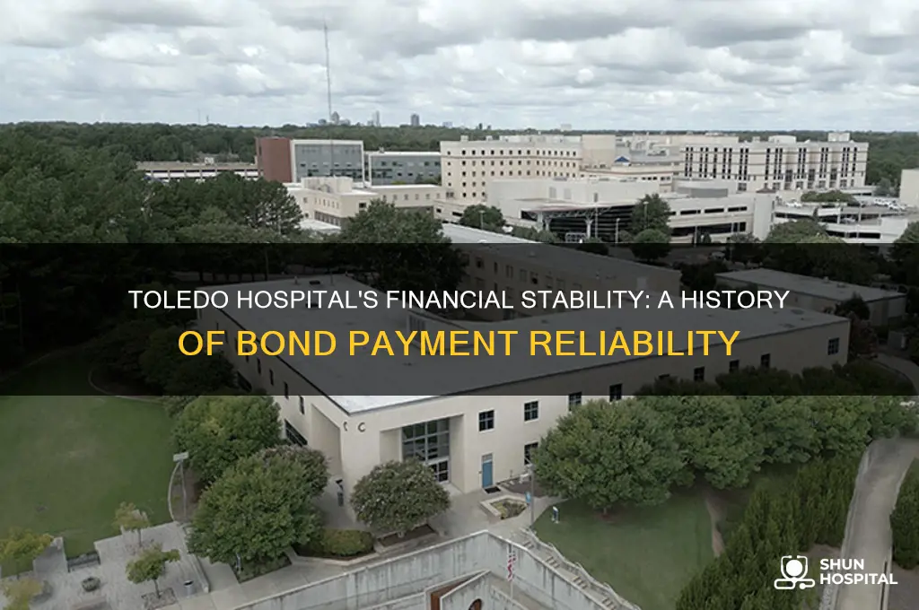 has the toledo hospital ever defaulted on a bond payment