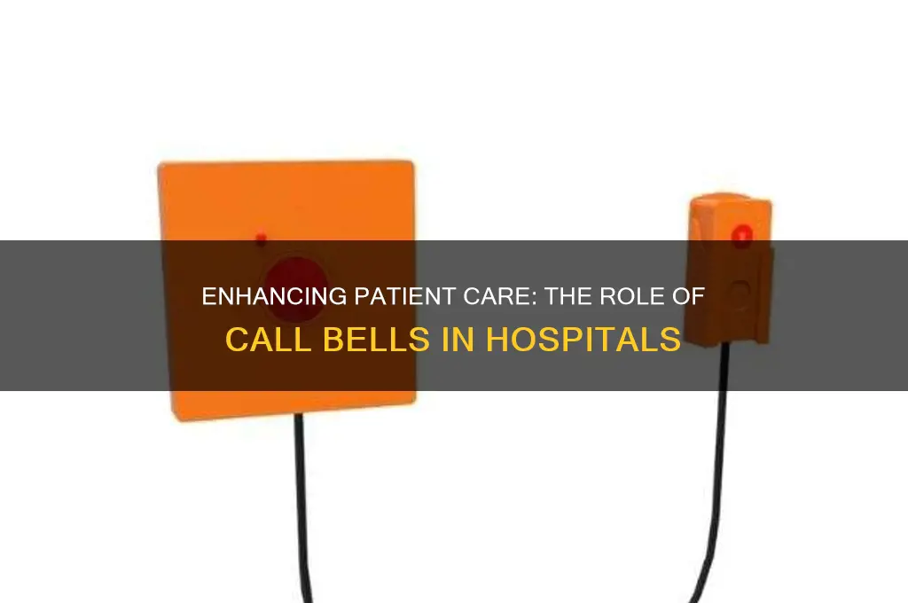 have call bells in hospitals