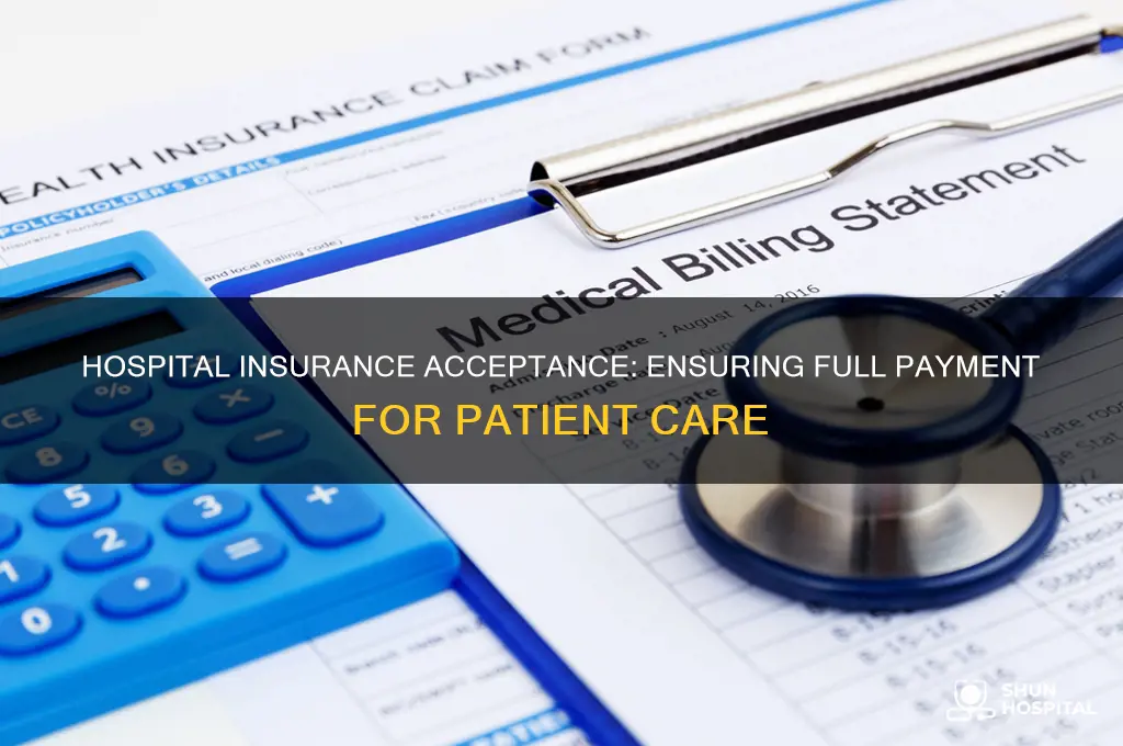 have hospital accept insurance payment as payment in full