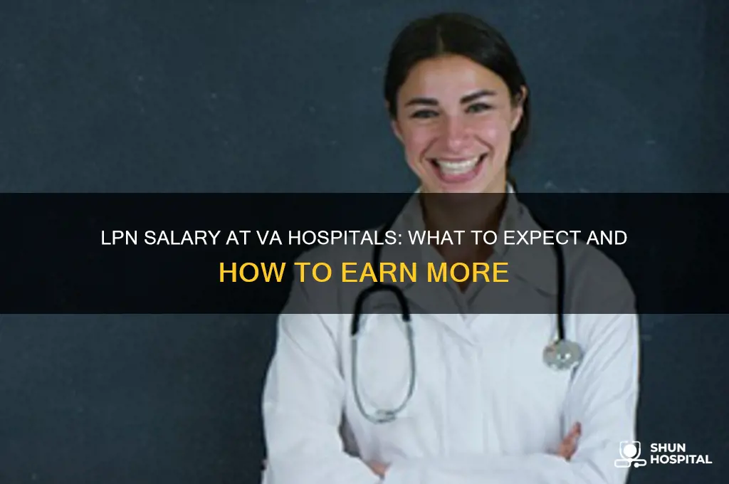 have lpn salary va hospital
