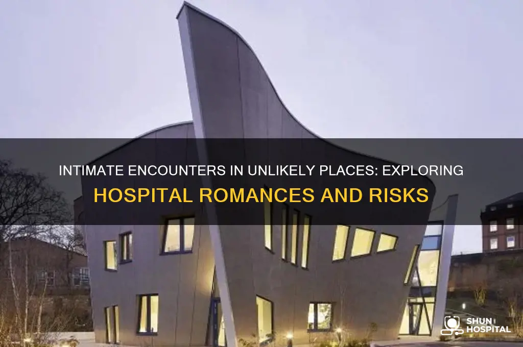 have sex in hospital