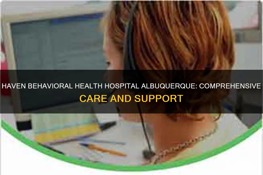 haven behavioral health hospital albuquerque