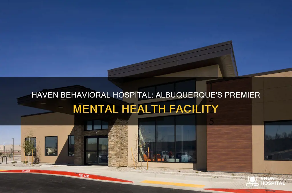 haven behavioral hospital of albuquerque albuquerque nm