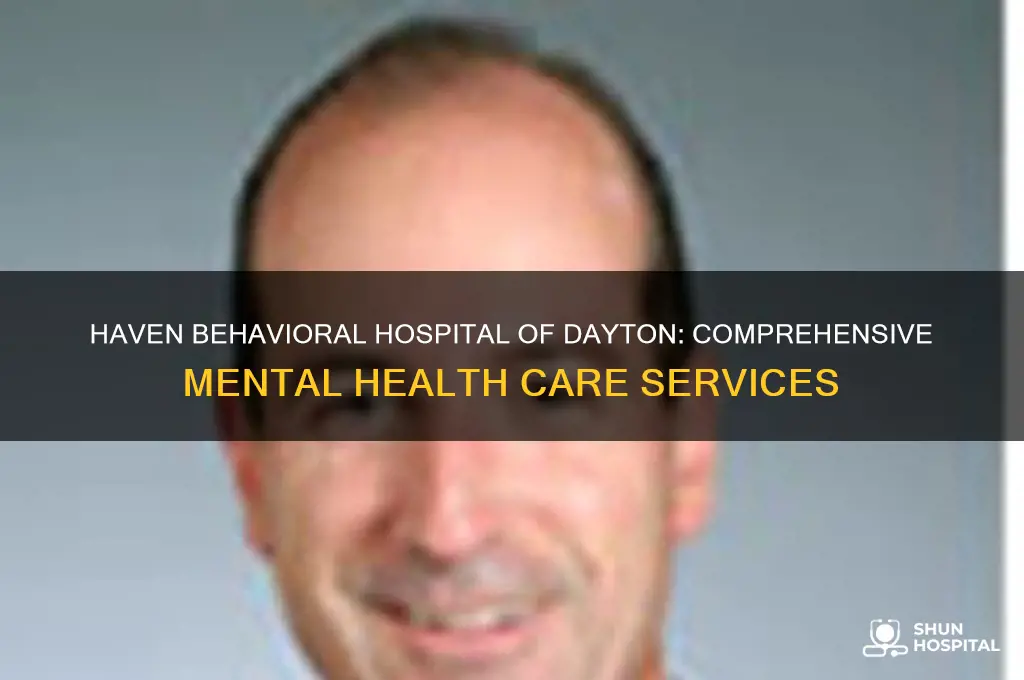 haven behavioral hospital of dayon