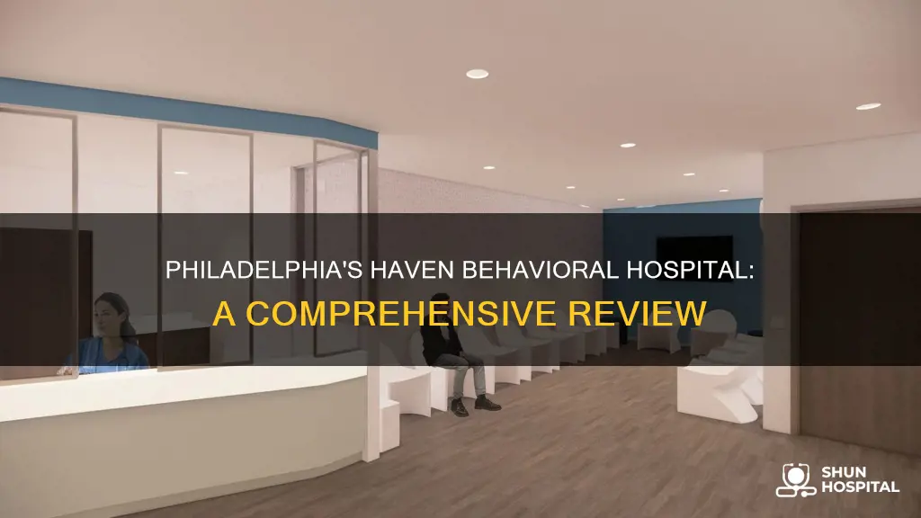 haven behavioral hospital of philadelphia philadelphia pa
