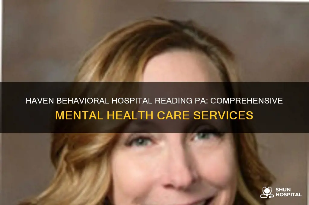 haven behavioral hospital reading pa