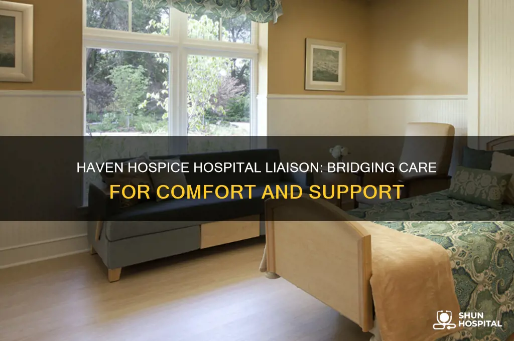 haven hospice hospital liaison