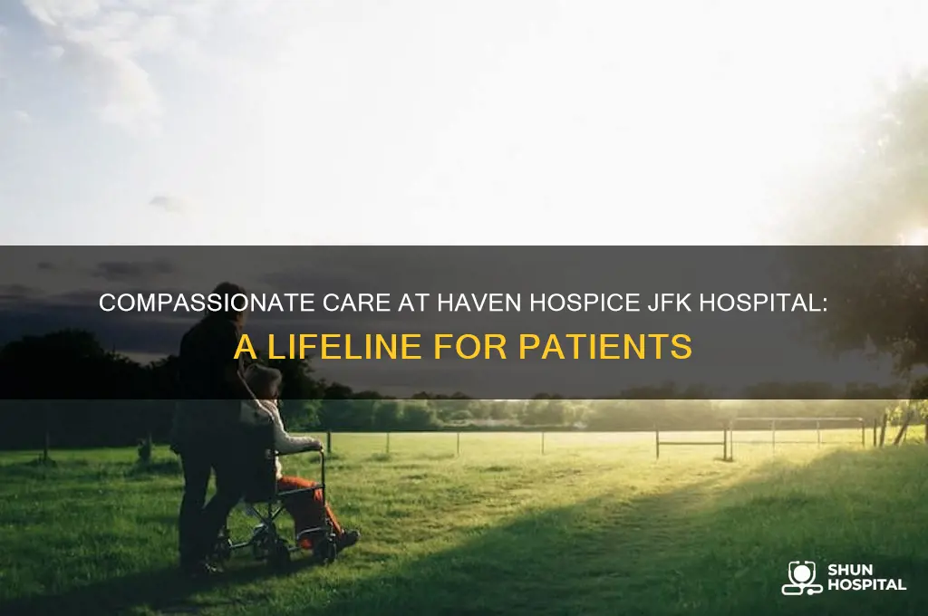 haven hospice jfk hospital