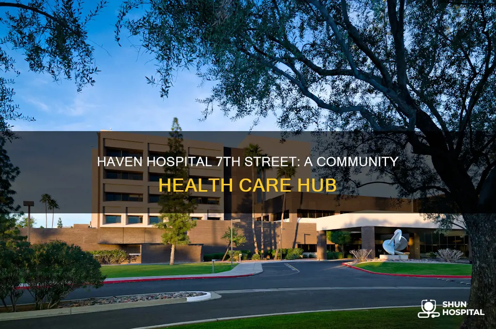 haven hospital 7th street