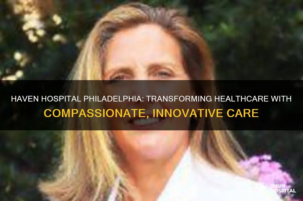 haven hospital philadelphia