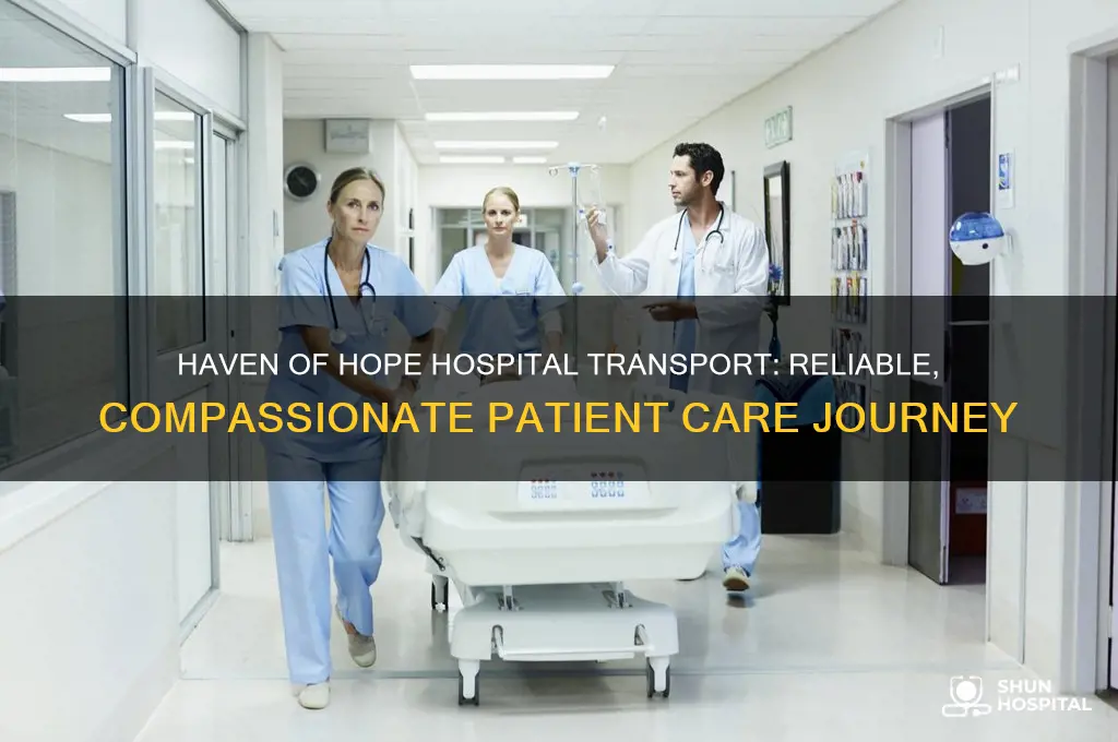 haven of hope hospital transport