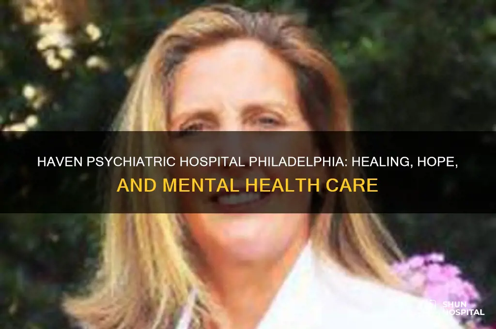 haven psychiatric hospital philadelphia