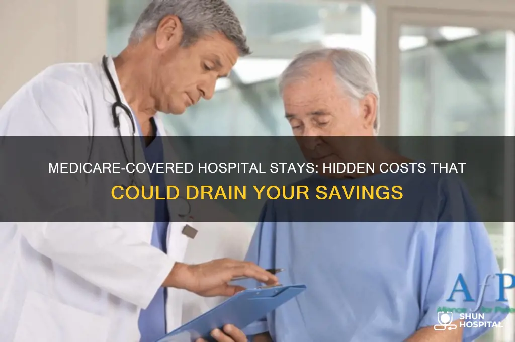 how a medicare-covered hospital stay could cost you thousands