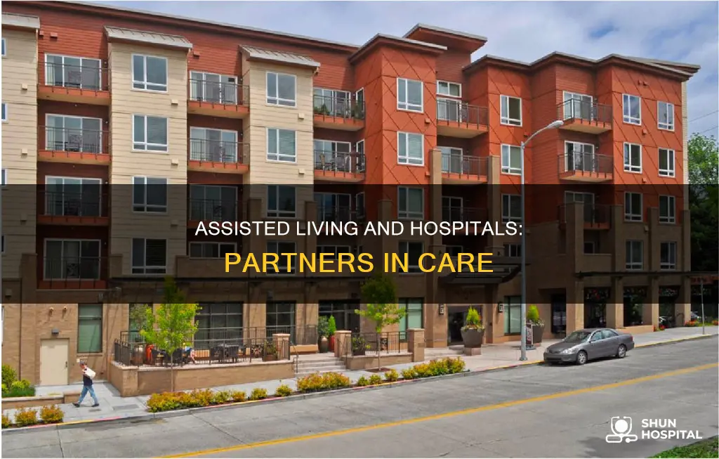 how are assisted living associated with hospitals