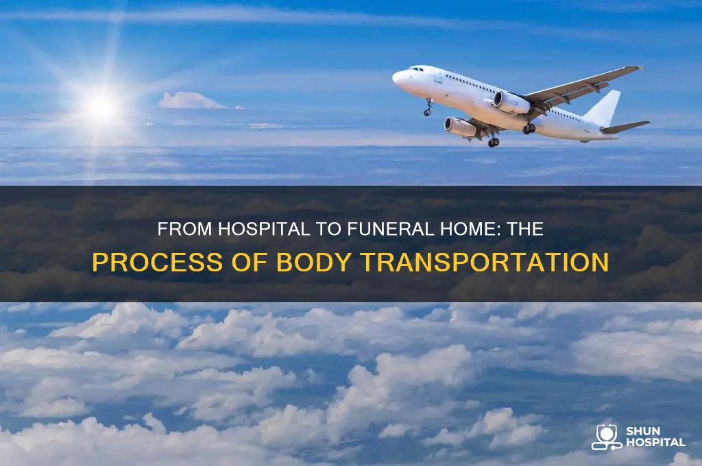 how are bodies transported from hospital to funeral home