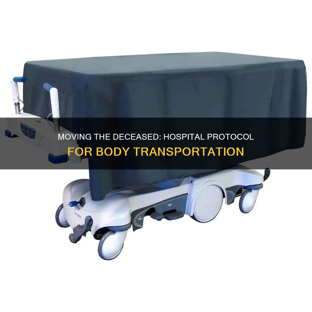 how are dead bodies moved in hospital