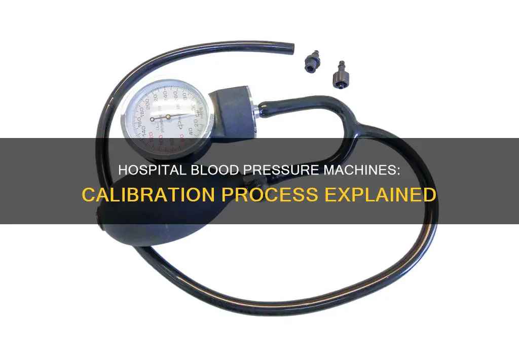 how are hospital blood pressure machines calibrated
