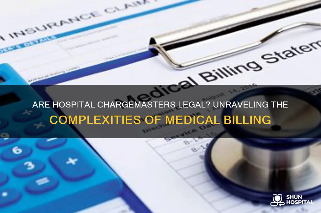how are hospital chargemasters legal