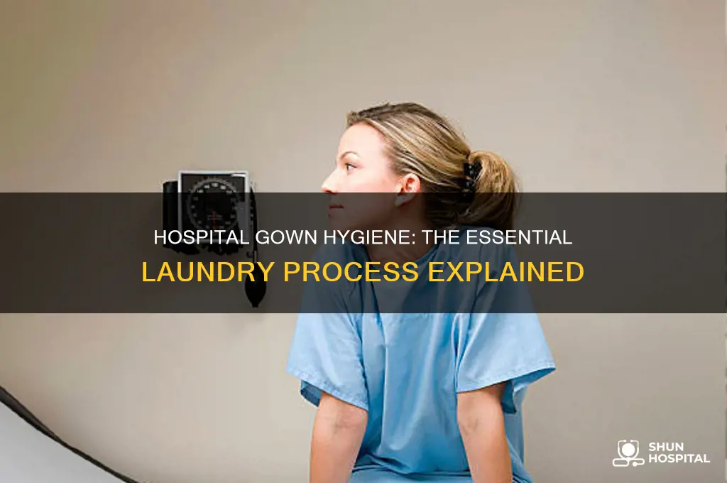 how are hospital gowns washed