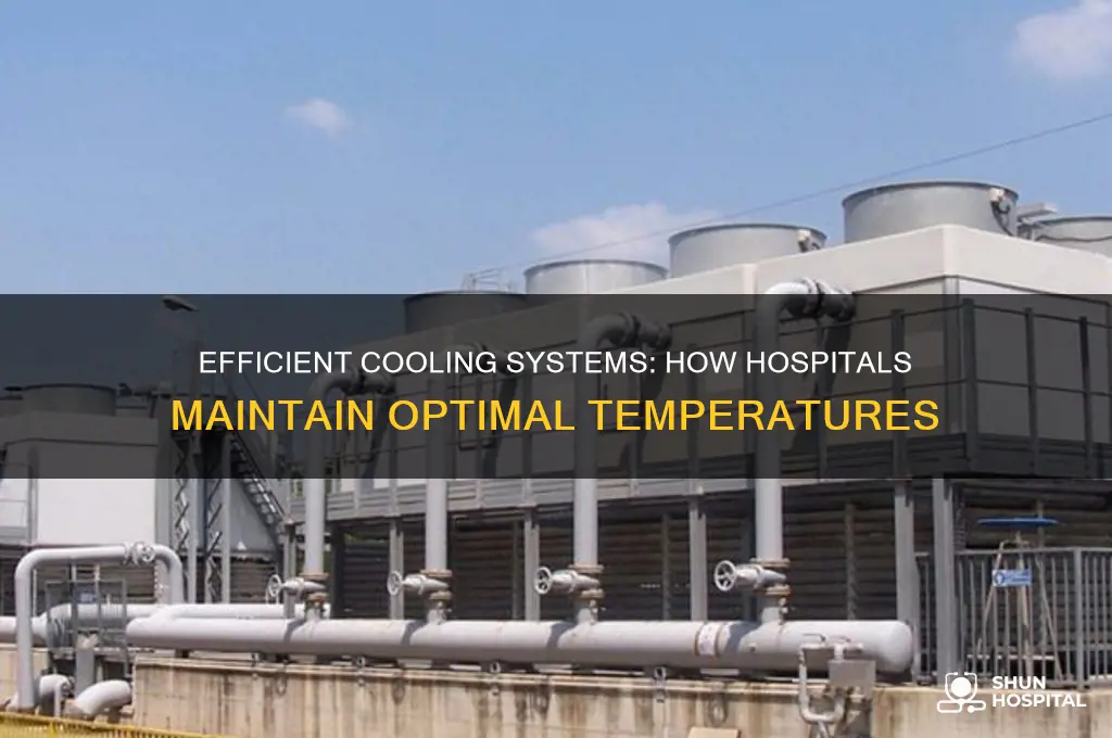 how are hospitals normally cooled