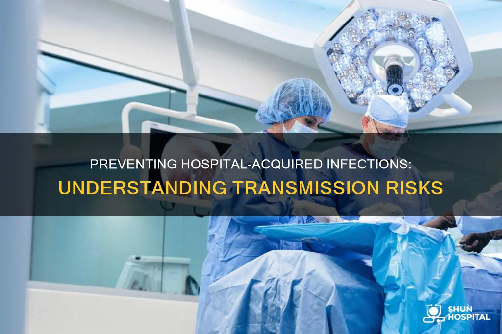 how are infections trasmitted in a hospital