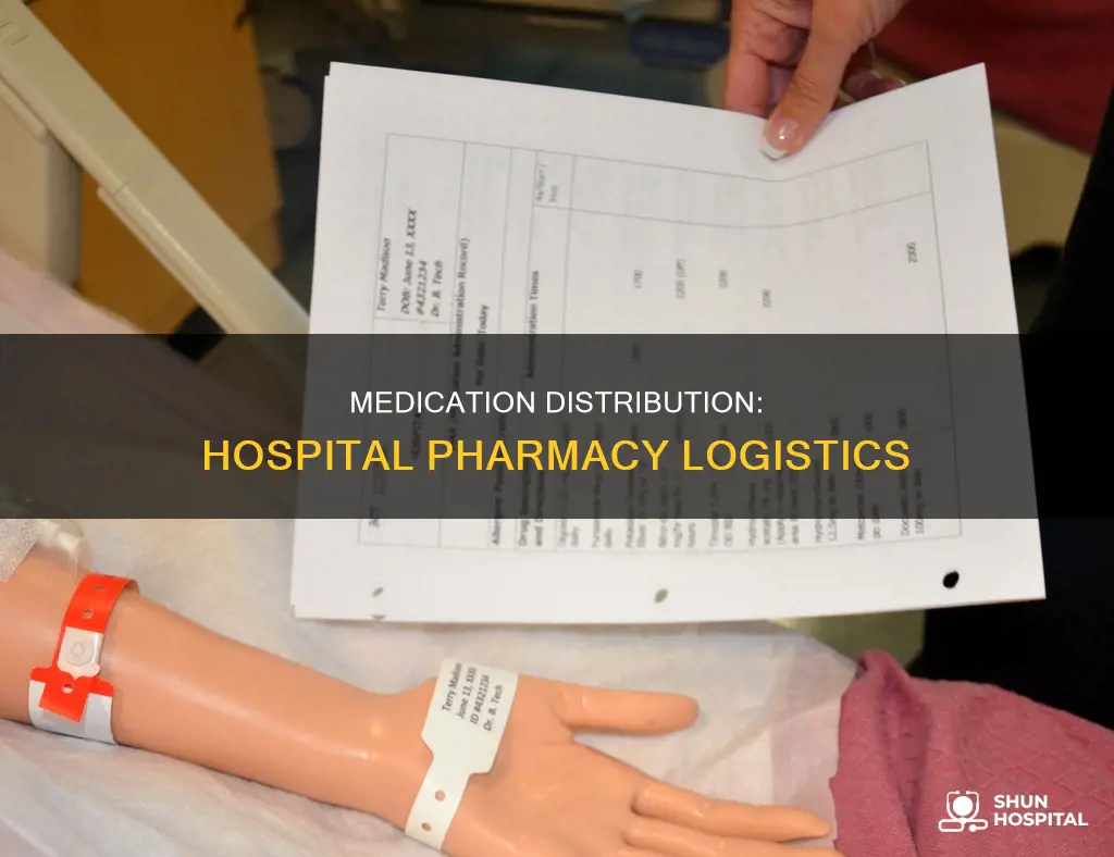 how are medications distributed in hospital pharmacies