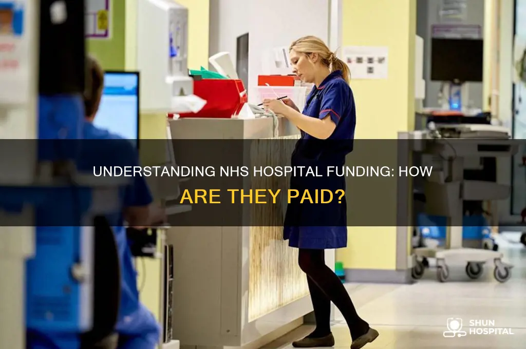 how are nhs hospitals paid