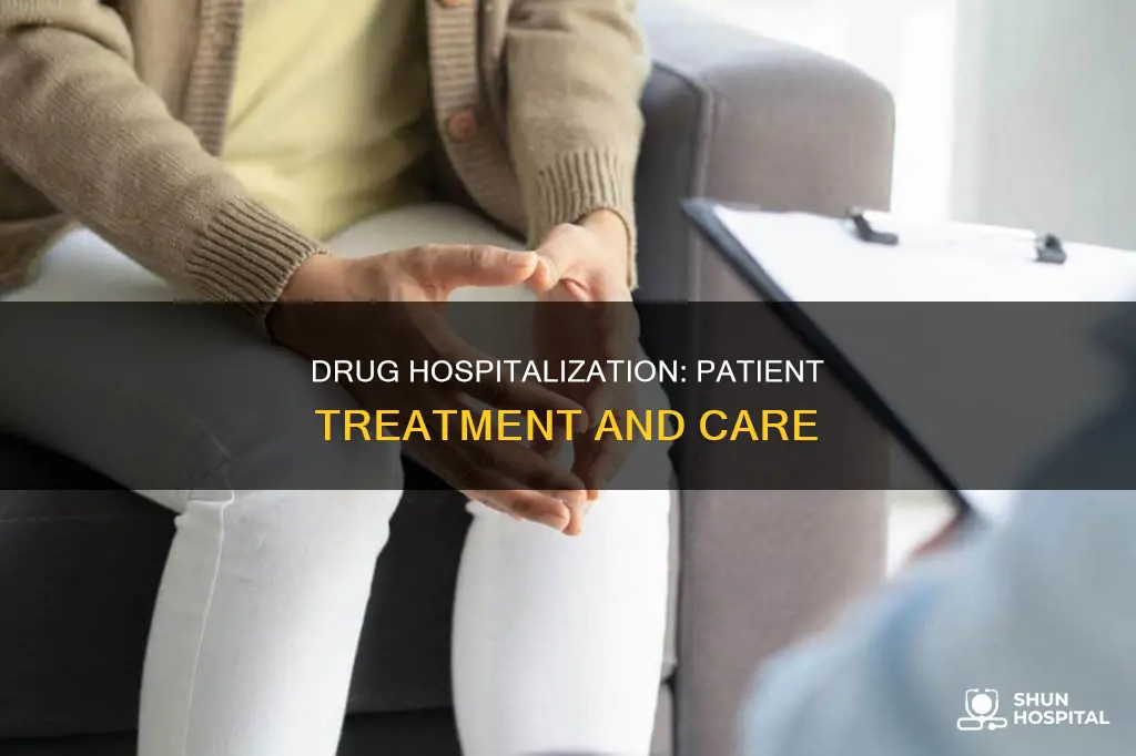 how are patientets treat in drug hospital