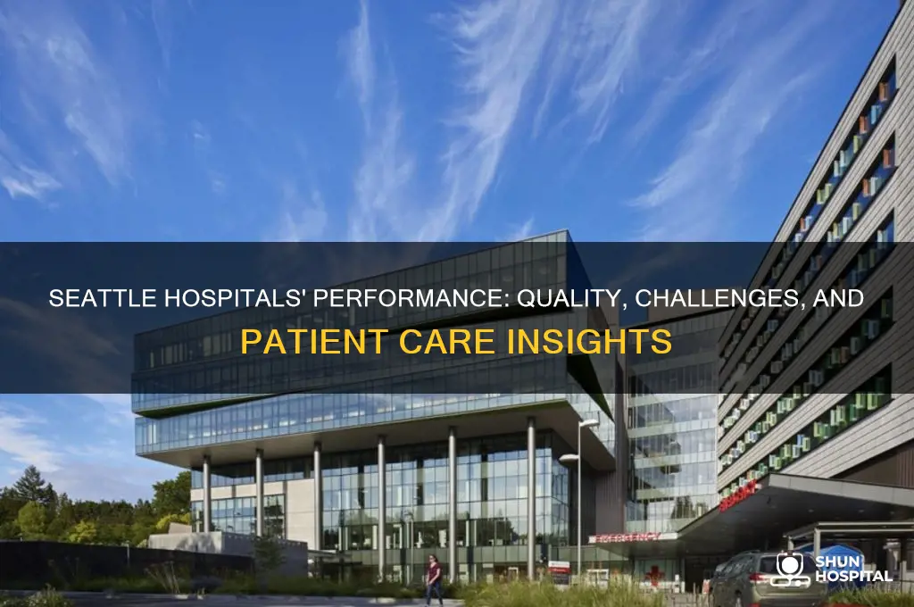 how are seattle hospitals doing