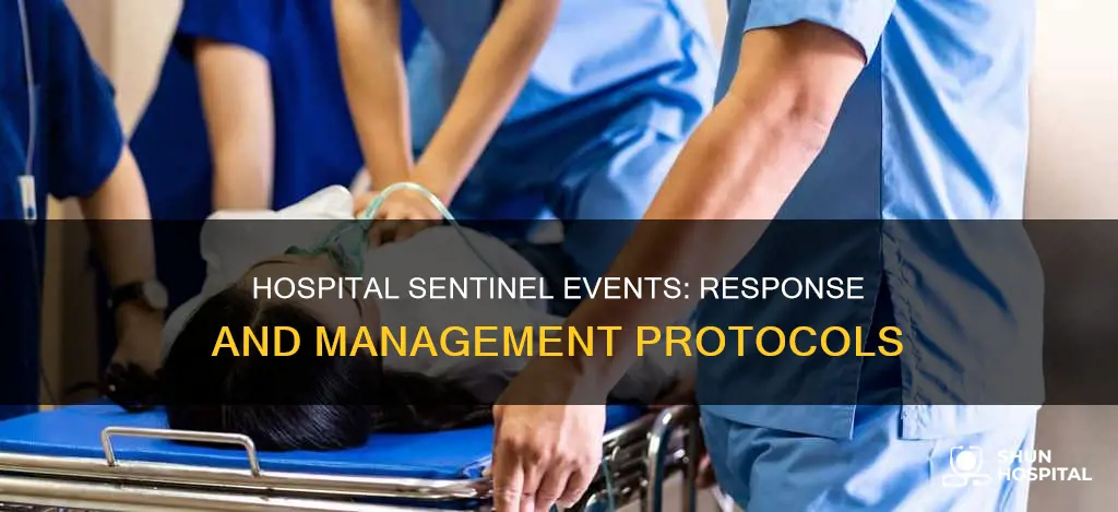 how are sentinel events in hospitals handled