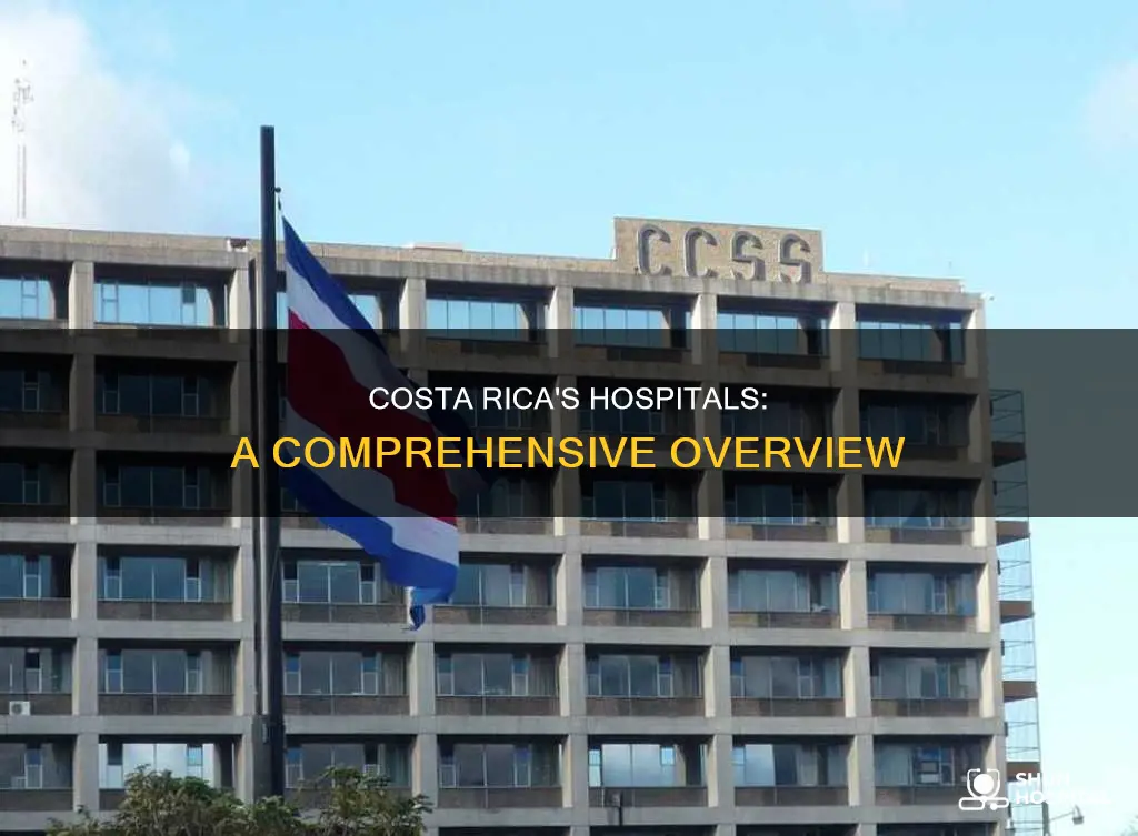 how are the hospitals in costa rica