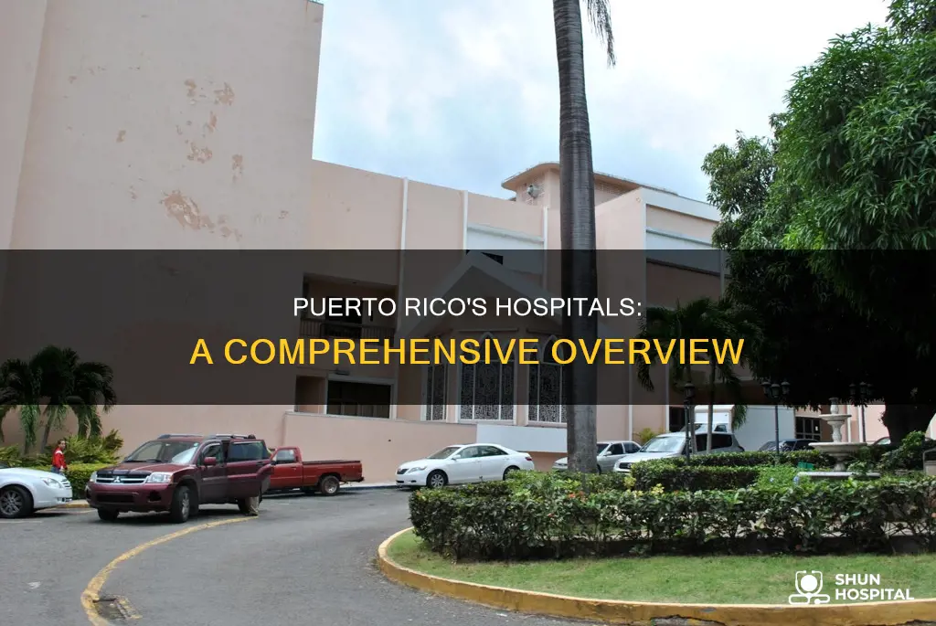 how are the hospitals in puerto rico