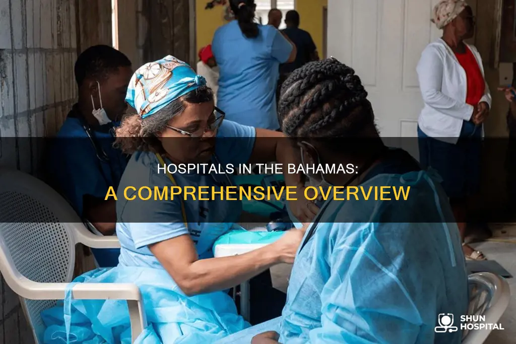 how are the hospitals in the bahamas