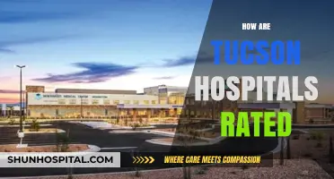 Tucson Hospitals: Unveiling Quality Ratings and Patient Satisfaction Insights