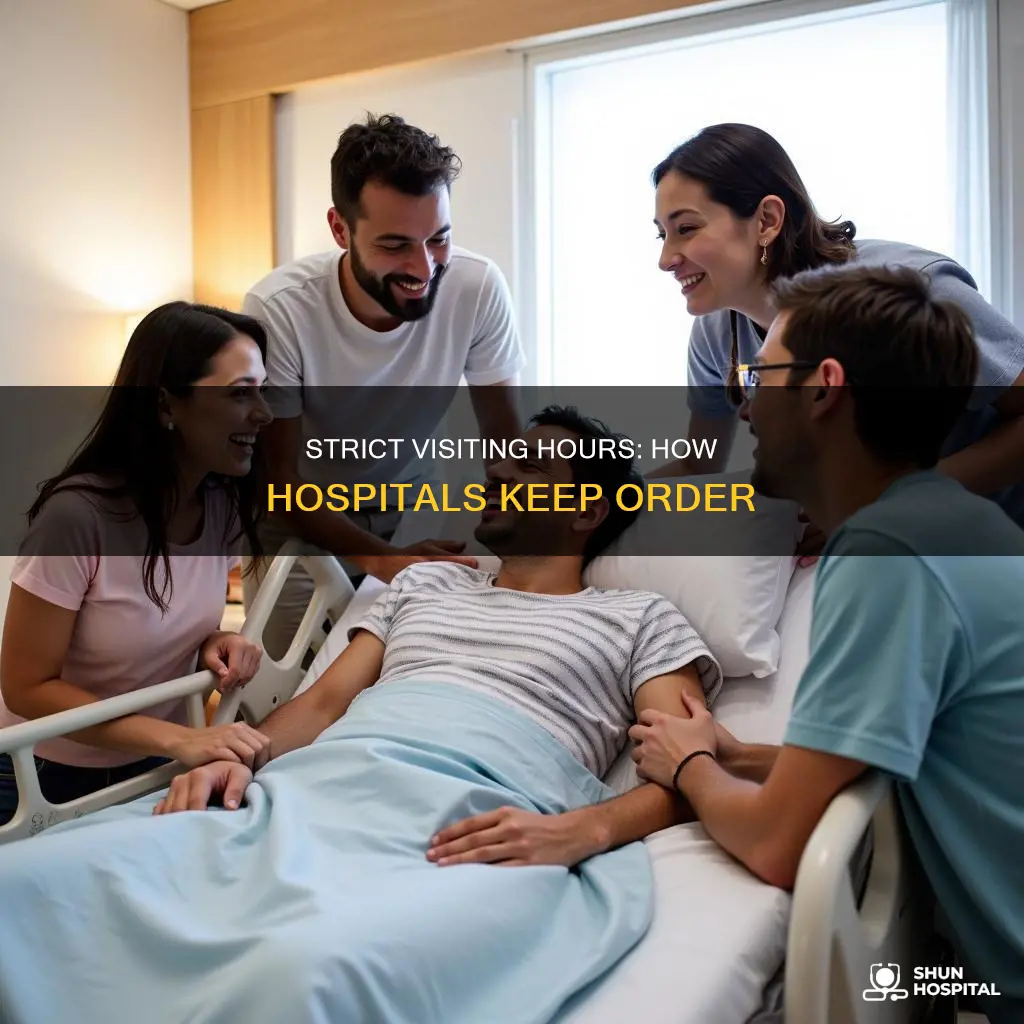 how are visiting hours enforced at hospitals