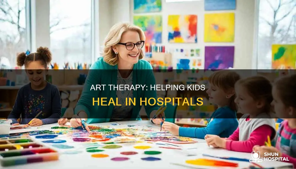 how art helps with kids in hospitals
