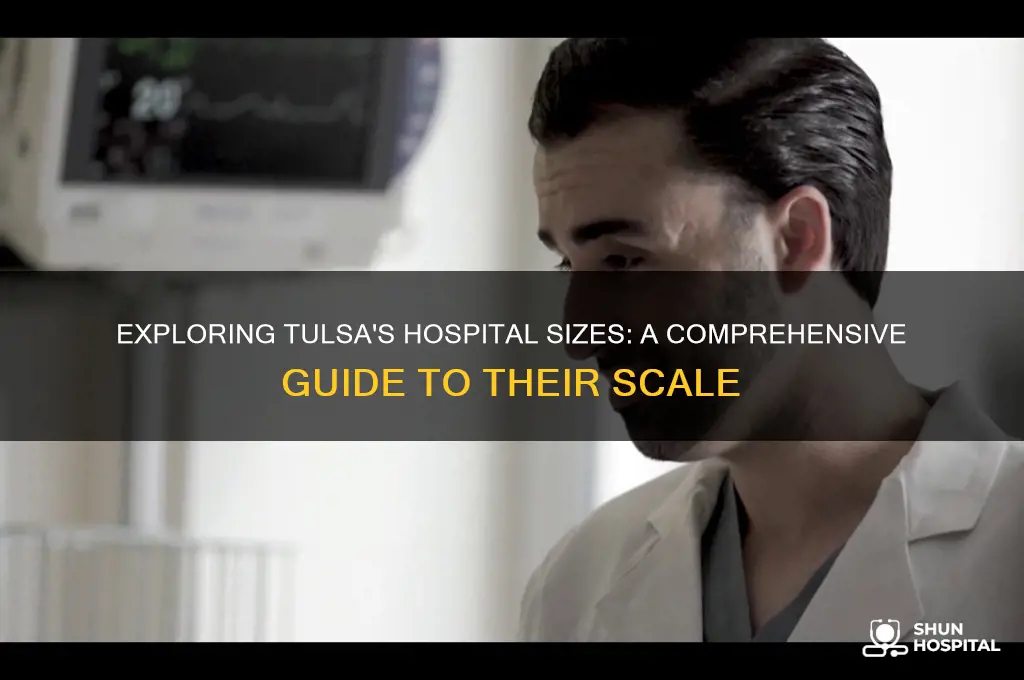 how big are tulsa hospitals