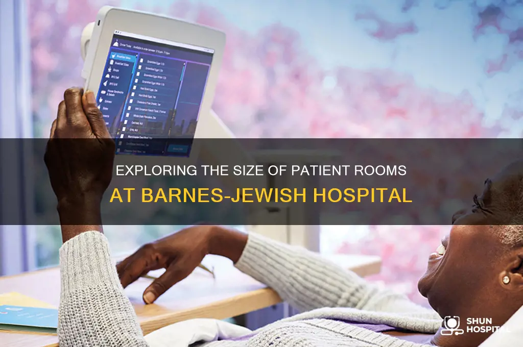 how big is a hospital room in barnes jewish
