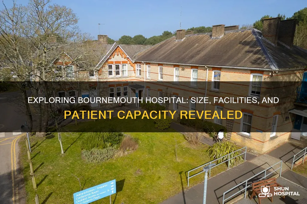 how big is bournemouth hospital