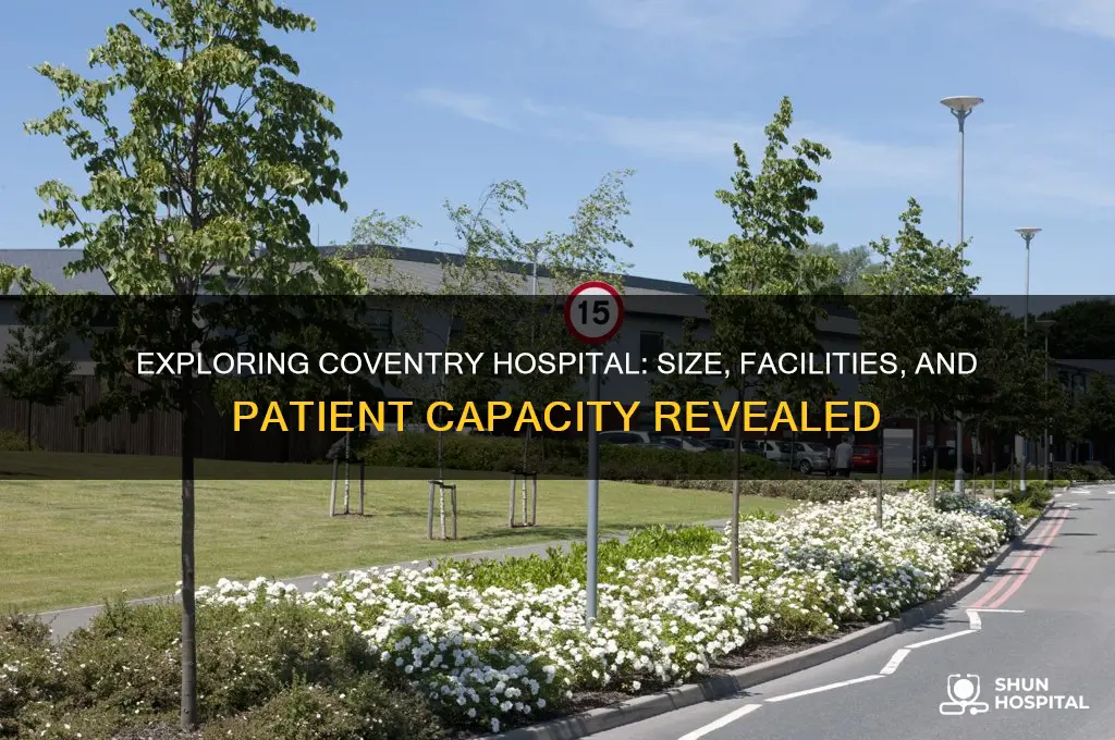 how big is coventry hospital