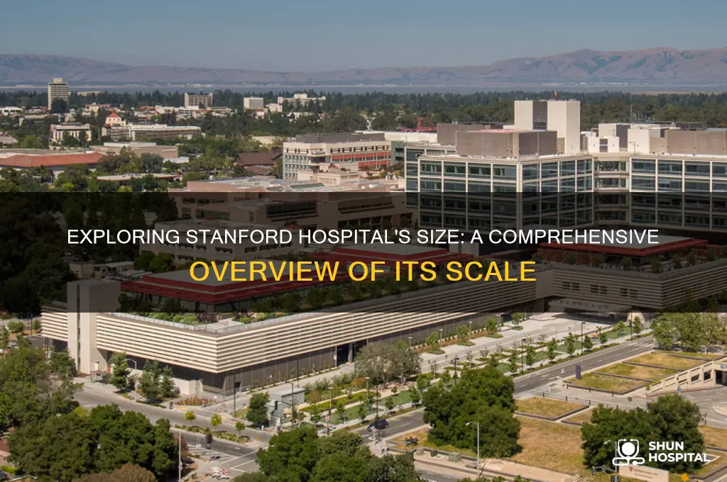 how big is stanford hospital