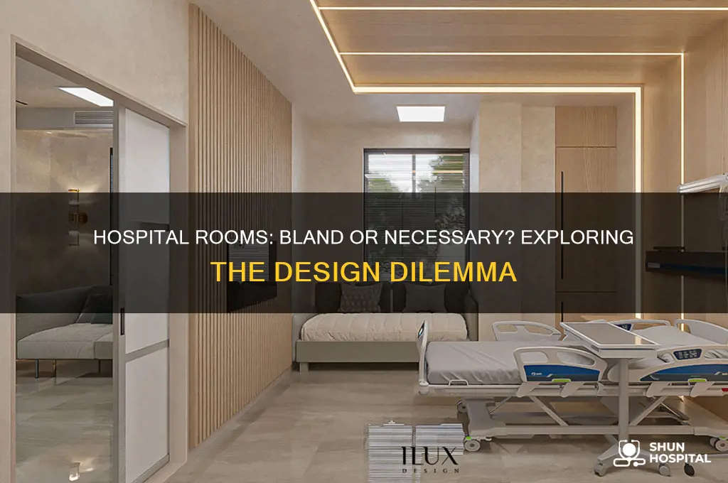 how bland are hospital rooms