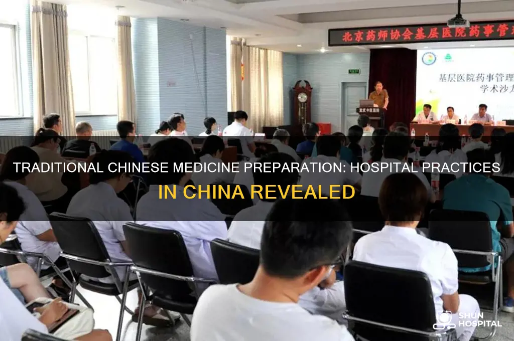 how chinese medicine is prepared in hospitals in china