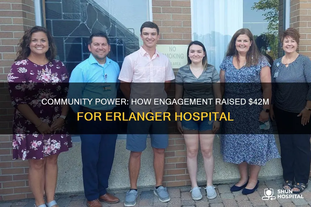 how community engagement raised 42 million for erlanger hospital
