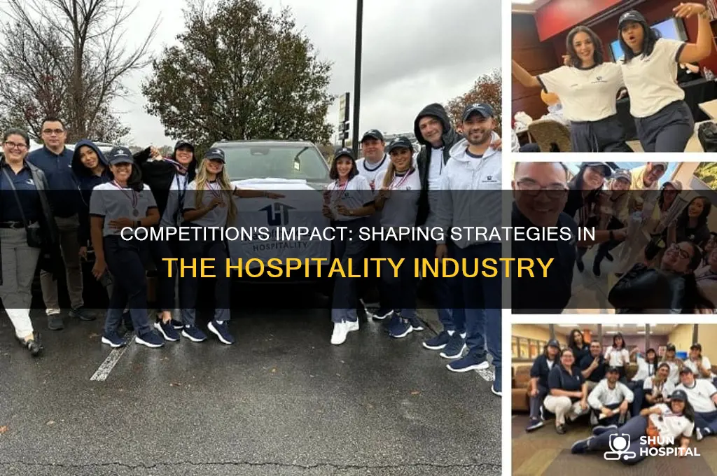 how competition affects hospitality industry